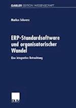 Erp-Standardsoftware Und Organisatorischer Wandel