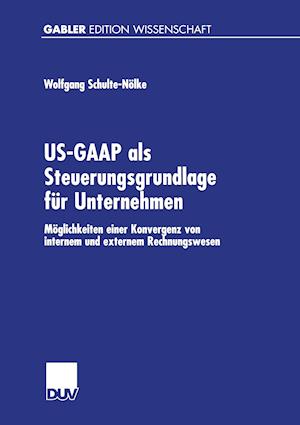 US-GAAP als Steuerungsgrundlage für Unternehmen