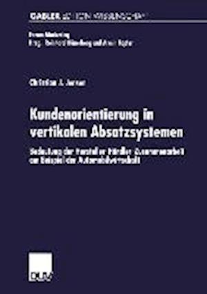 Kundenorientierung in vertikalen Absatzsystemen