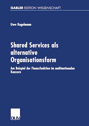 Shared Services ALS Alternative Organisationsform