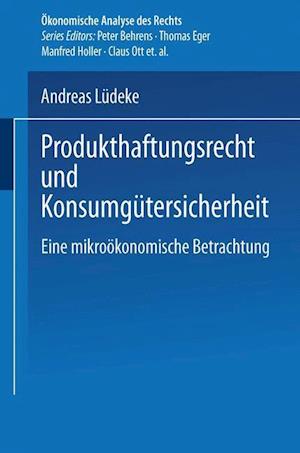 Produkthaftungsrecht und Konsumgütersicherheit