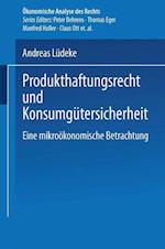 Produkthaftungsrecht und Konsumgütersicherheit