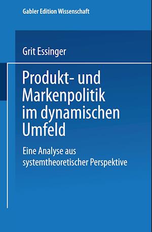 Produkt- und Markenpolitik im dynamischen Umfeld