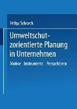 Umweltschutzorientierte Planung in Unternehmen