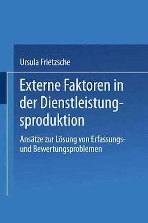 Externe Faktoren in Der Dienstleistungsproduktion