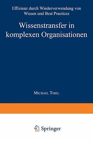 Wissenstransfer in komplexen Organisationen