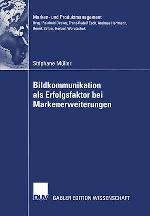 Bildkommunikation als Erfolgsfaktor bei Markenerweiterungen