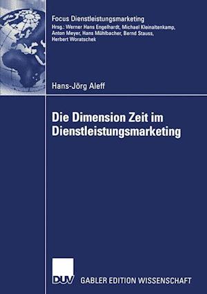 Die Dimension Zeit Im Dienstleistungsmarketing