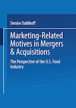 Marketing-Related Motives in Mergers & Acquisitions