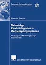 Mehrstufige Kundenintegration in Wertschöpfungssystemen