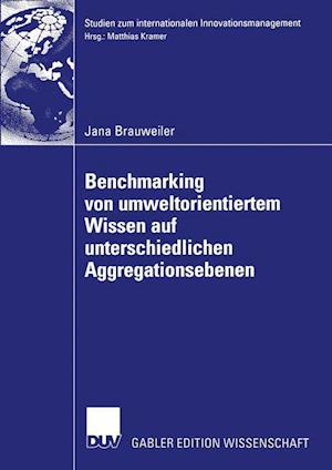 Benchmarking von Umweltorientiertem Wissen auf Unterschiedlichen Aggregationsebenen