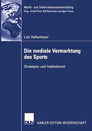 Die Mediale Vermarktung des Sports