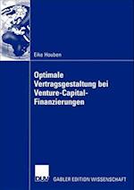 Optimale Vertragsgestaltung bei Venture-Capital-Finanzierungen