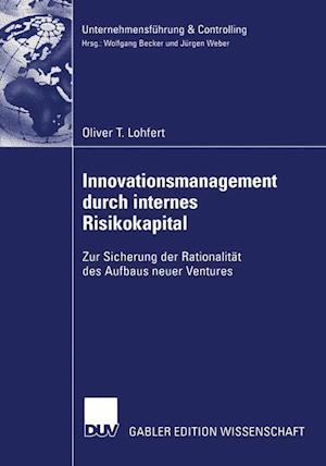 Innovationsmanagement durch Internes Risikokapital