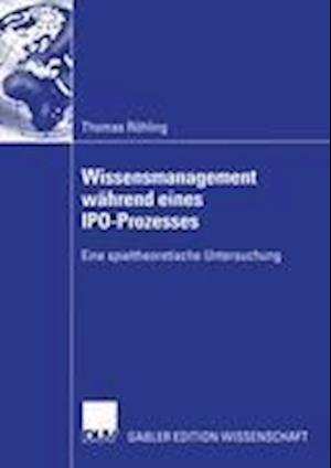 Wissensmanagement Wahrend Eines IPO-Prozesses