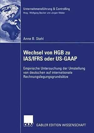 Wechsel von HGB zu IAS/IFRS oder US-GAAP