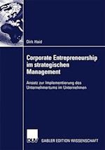 Corporate Entrepreneurship im strategischen Management