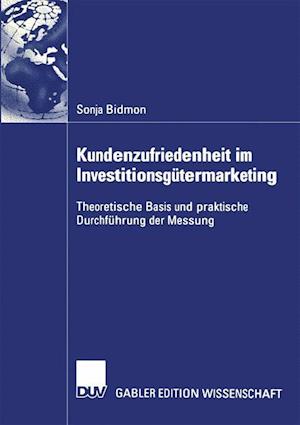 Kundenzufriedenheit Im Investitionsgütermarketing