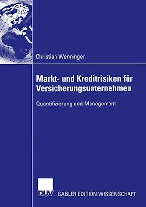 Markt- Und Kreditrisiken Fur Versicherungsunternehmen