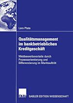 Qualitätsmanagement im bankbetrieblichen Kreditgeschäft