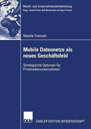 Mobile Datennetze als neues Geschäftsfeld