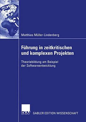 Führung in zeitkritischen und komplexen Projekten