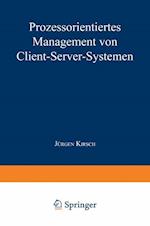 Prozessorientiertes Management von Client-Server-Systemen