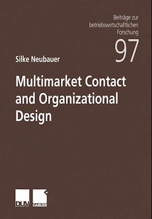 Multimarket Contact and Organizational Design