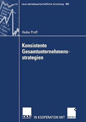 Konsistente Gesamtunternehmensstrategien