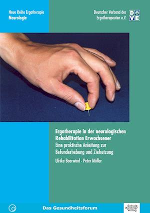 Ergotherapie in der neurologischen Rehabilitation Erwachsener