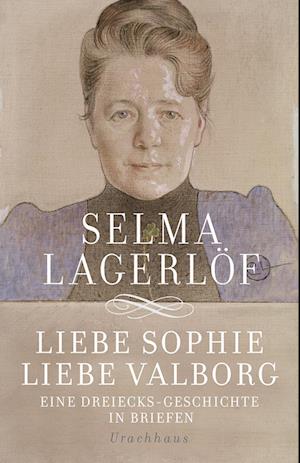 Liebe Sophie - Liebe Valborg