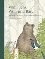 Von Fuchs, Wolf und Bär ...