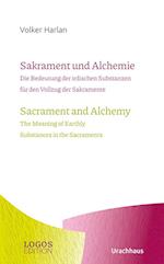 Harlan,Sakrament und Alchemie / Sacrament and Alchemy