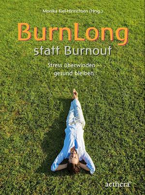 BurnLong statt Burnout