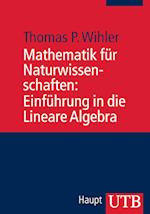 Mathematik für Naturwissenschaften: Einführung in die Lineare Algebra