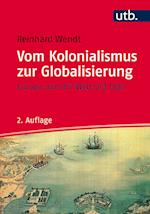Vom Kolonialismus zur Globalisierung