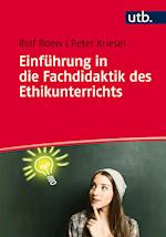 Einführung in die Fachdidaktik des Ethikunterrichts