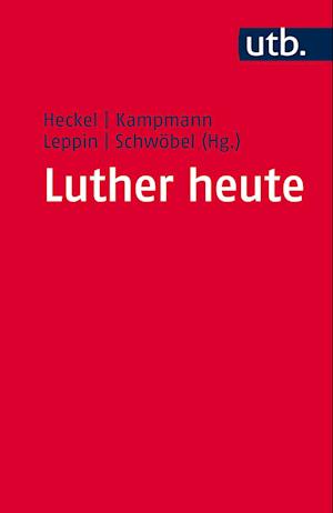 Luther Heute