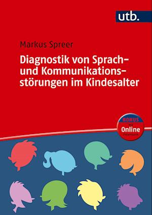 Diagnostik von Sprach- und Kommunikationsstörungen im Kindesalter