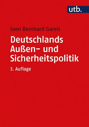 Deutschlands Außen- und Sicherheitspolitik