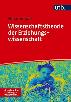 Wissenschaftstheorie der Erziehungswissenschaft