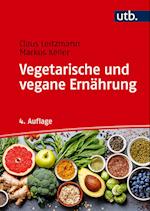 Vegetarische und vegane Ernährung