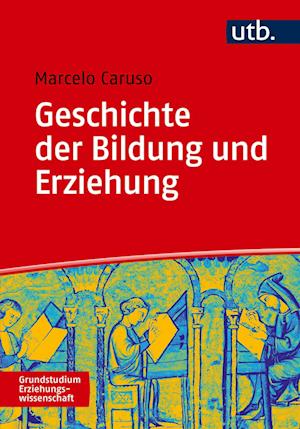 Geschichte der Bildung und Erziehung