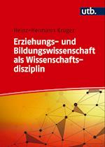 Erziehungs- und Bildungswissenschaft als Wissenschaftsdisziplin