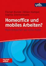 Homeoffice und mobiles Arbeiten? Frag doch einfach!