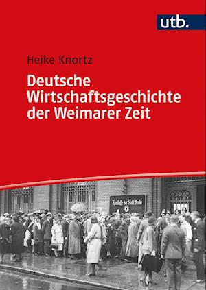 Deutsche Wirtschaftsgeschichte der Weimarer Zeit