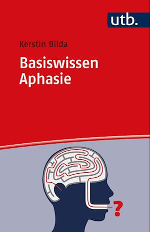 Basiswissen Aphasie