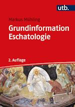 Grundinformation Eschatologie