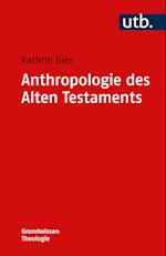 Anthropologie des Alten Testaments