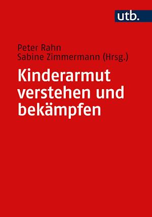 Kinderarmut verstehen und bekämpfen